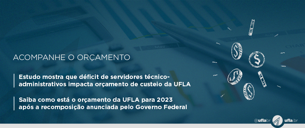 Acompanhe as informações sobre o orçamento da UFLA 2023