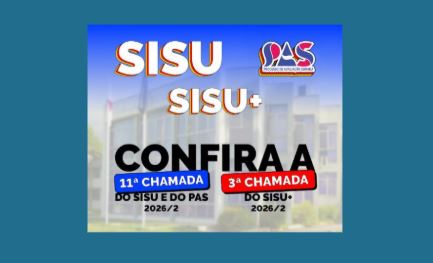3ª chamada do Sisu+ e 11ª chamada do PAS e Sisu são divulgadas para ingresso na UFLA